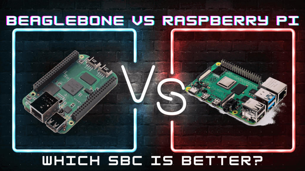 Beaglebone vs Raspberry Pi: Which SBC is better?